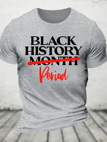Black History Month Period Men's casual pure Cotton T-Shirt